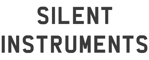 Silent Instruments